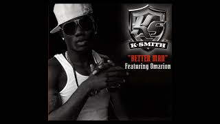K. Smith - Better Man (Instrumental)