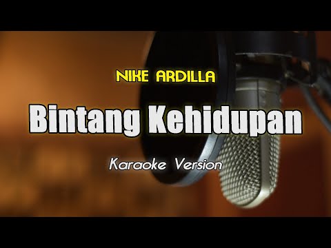 Nike Ardilla - Bintang Kehidupan Karaoke & Lirik By Bening Musik