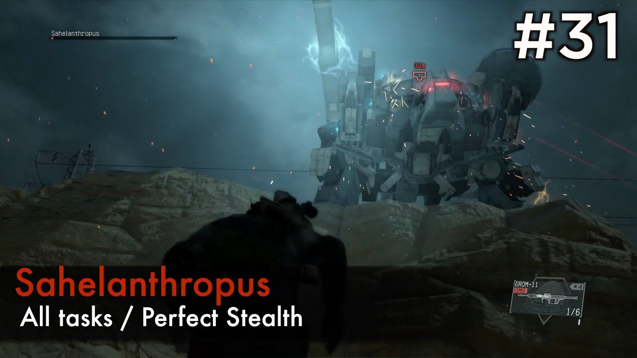 Episode 31 サヘラントロプス Sahelanthropus メタルギアソリッド５ ファントムペイン Mgs5 Tpp 攻略wiki