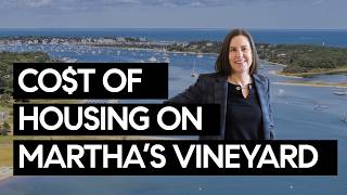 The Cost of Owning a Home on Martha's Vineyard