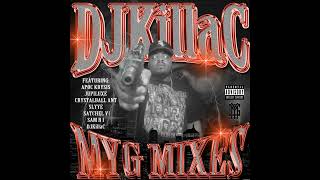 DJKillaC || MYG MIXES VOL.1