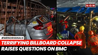 ​Mumbai Billboard Collapse | Mumbai Dust Storm Turns Deadly | Who Is To Be Blamed? | Latest News