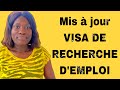 Mis  jour visa de recherche demploi