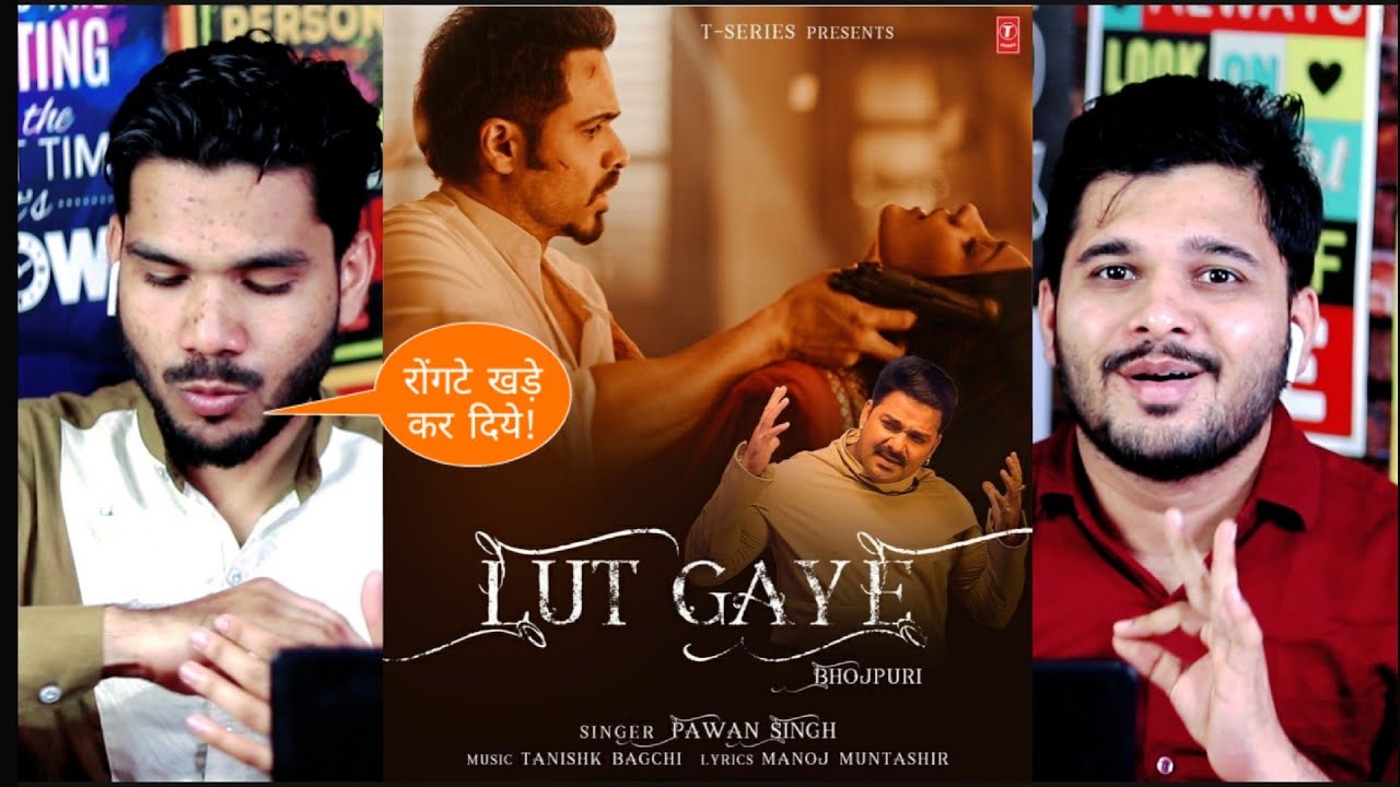 Lut Gaye Bhojpuri | Emraan Hashmi, Yukti | Pawan Singh, Tanishk B, Manoj M, | Bros India