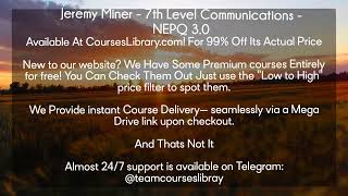 Jeremy Miner - 7Th Level Communications - Nepq 3.0Courseslibrary