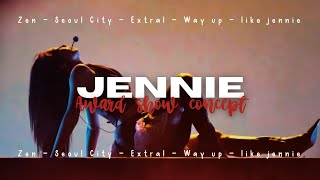 JENNIE - AWARD SHOW CONCEPT - MMA VERSION