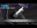 How to Replace Fuel Pump 1994-2004 Chevrolet S10