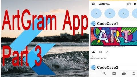#Flutter ArtGram, The Instagram Clone Part 3