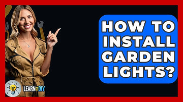 How To Install Garden Lights? - LearnToDIY360.com