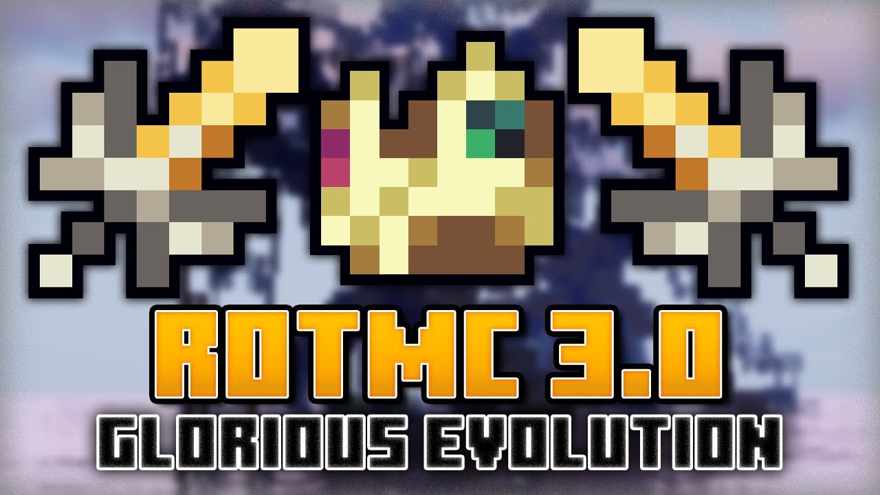 RotMC 3.0 Patch Notes - Glorious Evolution