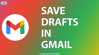How To Save Draft in Gmail 2021