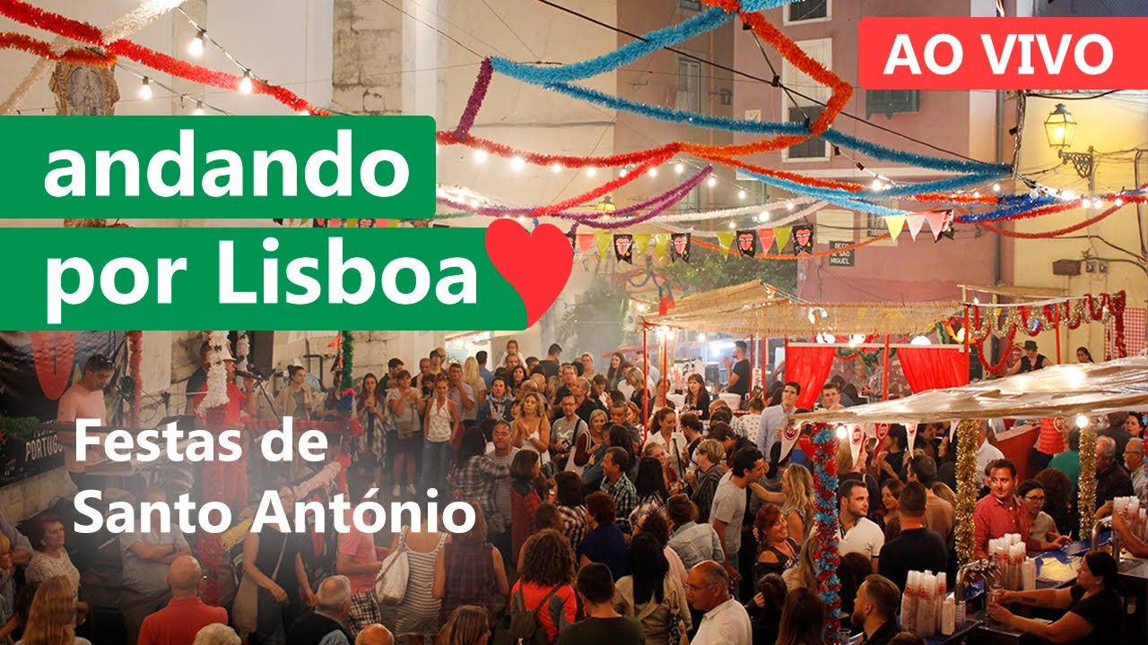 LISBOA AO VIVO Festas De Santo Ant nio Portugal YouTube lisboa-ao-vivo-festas-de-santo-ant-nio-portugal-youtube
