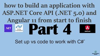 Part 4 - Set up vs code to work with C#
