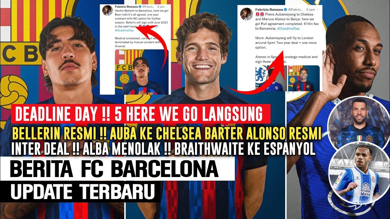 DEADLINE DAY SELESAI 5 HERE WE GO Langsung Bellerin Resmi Auba Barter 