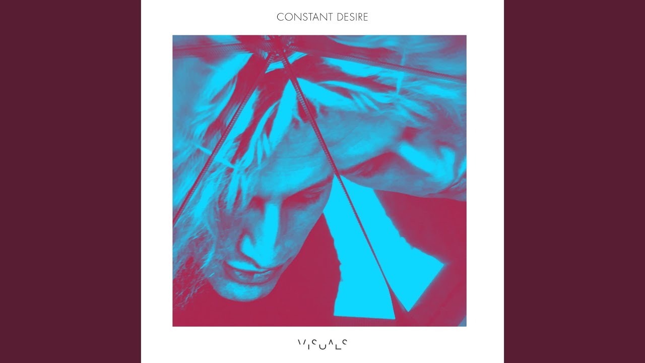 Watch Constant Desire on YouTube Watch Constant Desire on YouTube
