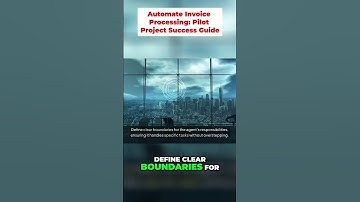 Automate Invoice Processing: Pilot Project Success Guide