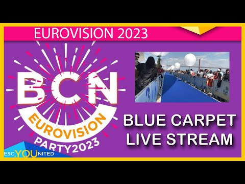 Live from Barcelona: Barcelona Eurovision 2023 Party - Blue Carpet