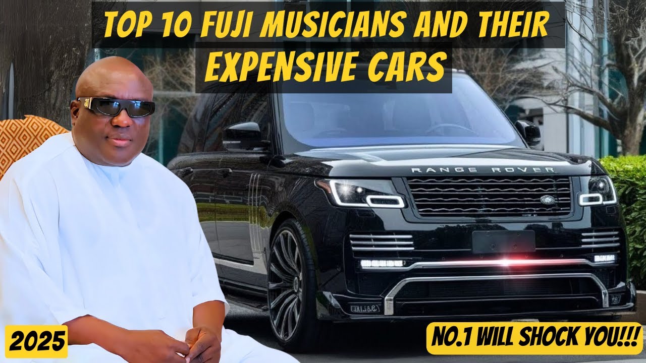 Top 10 Fuji Musicians and Their Expensive Cars 2025 | Multi-Million Naira Cars