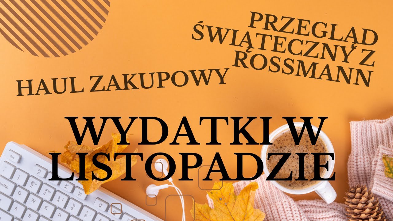 WYDATKI W LISTOPADZIE || PRZEGLĄD ŚWIĄTECZNYCH PREZENTÓW Z ROSSMANN I MINI HAUL ZAKUPOWY