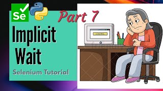 Selenium tutorial for beginners | Waits in selenium webdriver | Implicit wait | Part 7