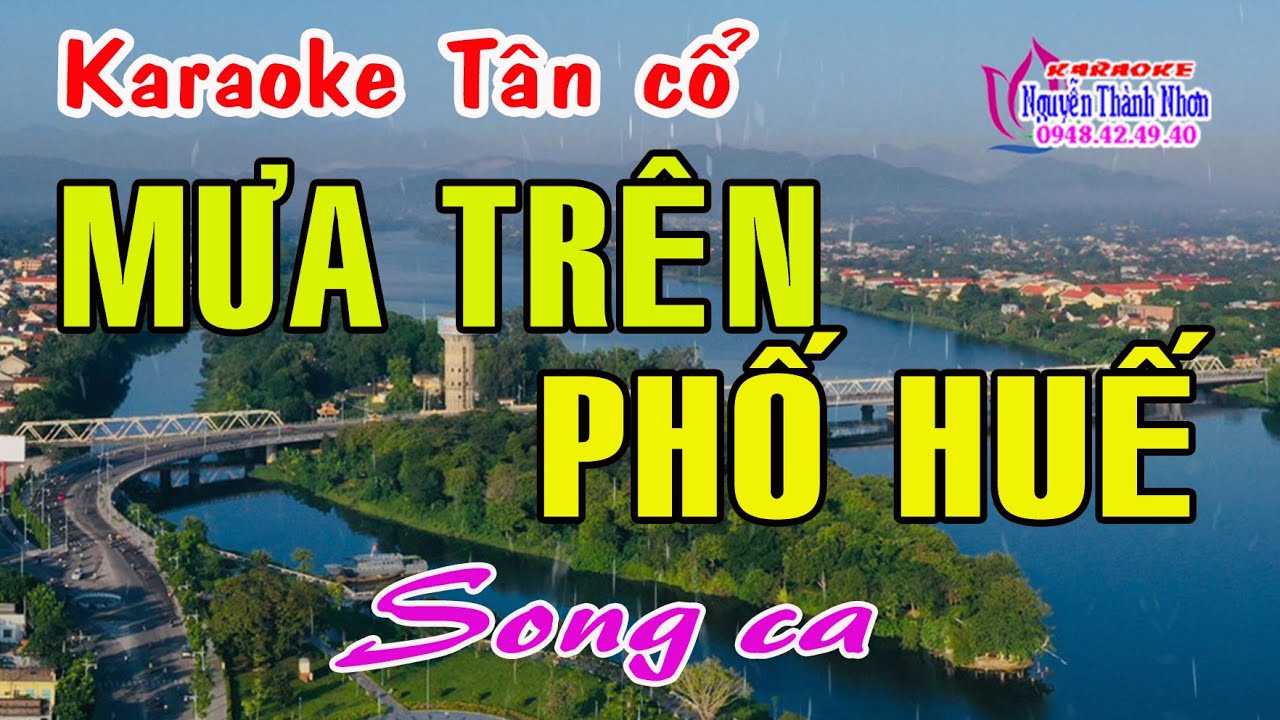 Karaoke tân cổ MƯA TRÊN PHỐ HUẾ - SONG CA [ Minh Cảnh - Lệ Thuỷ ]