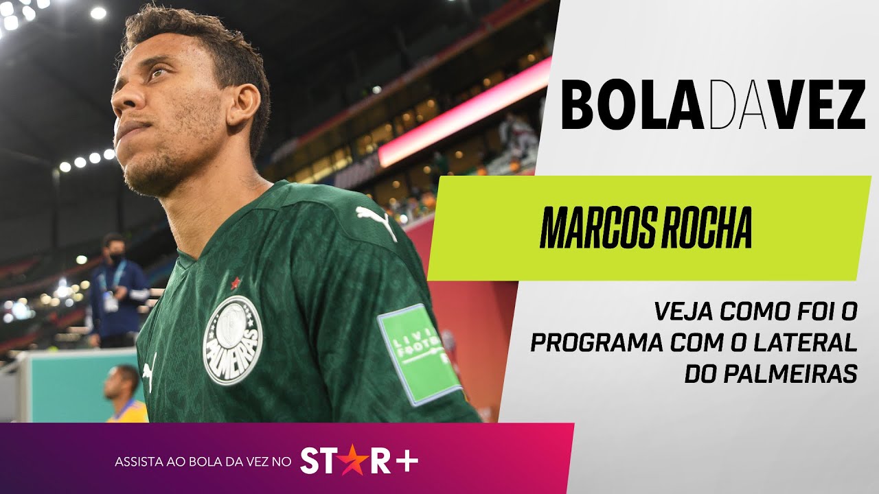 “SENTI O CUCA MEIO AFASTADO DEPOIS DAQUILO…” Marcos Rocha, do Palmeiras, é o Bola da Vez