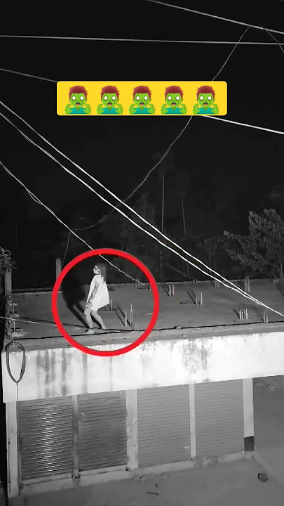 👹👹👹👹👹real ghost 🧟‍♂️🧟‍♂️🧟‍♂️ #horrorstories #horrorstory #scary #shortsfeed #vlogging