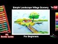 How to draw Simple Landscape Village Scenery For Beginners I Step By Step I Easy Scenery Drawing