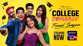 College Romance | Final Season Trailer | Gagan, Apoorva, Shreya, Keshav | Streaming Now