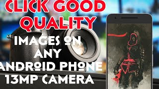 THE BEST CAMERA APPLICATION FOR ANDROID WITH SAMPLES 2018 screenshot 2