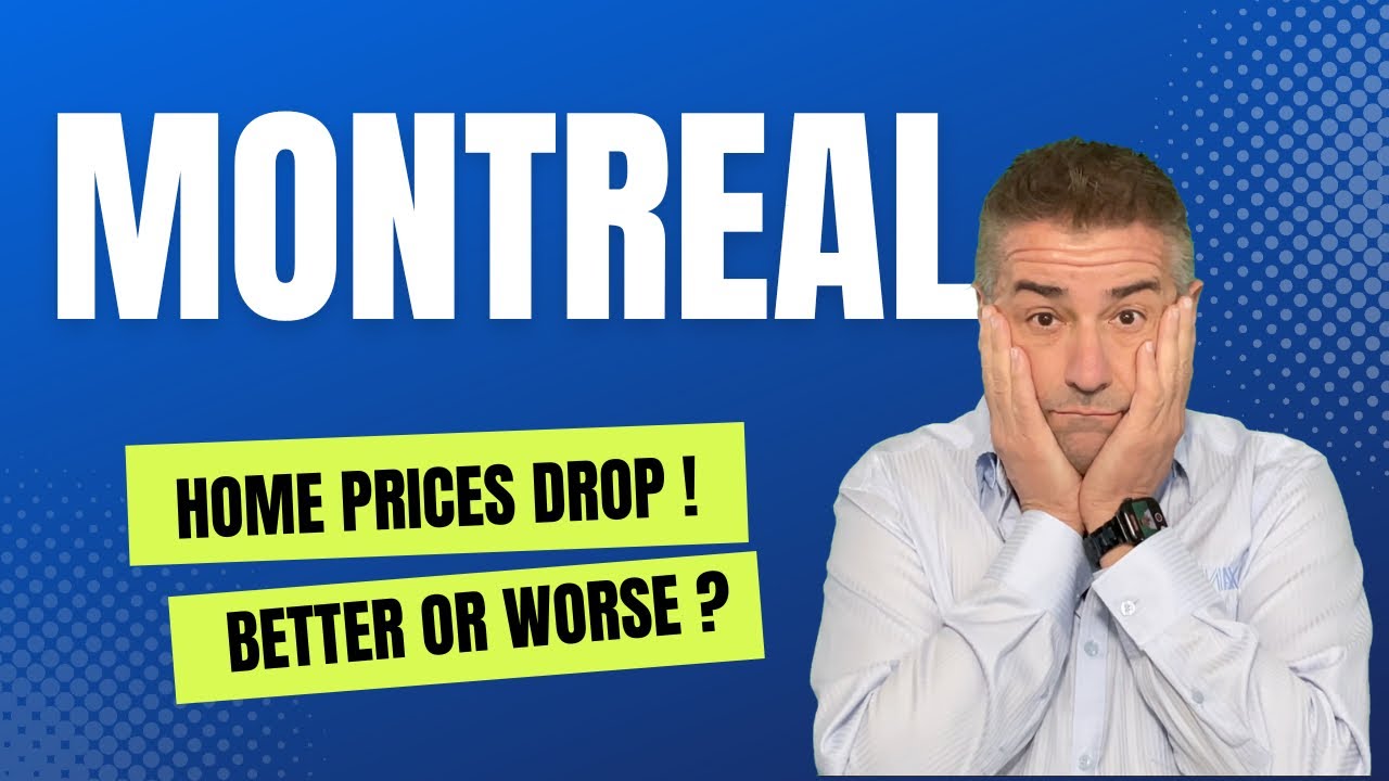 MONTREAL Home Prices Drop, is it for the better or worse? YouTube