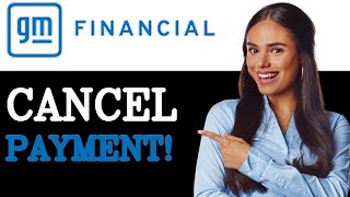 How To Cancel Payment GM Financial (2025)
