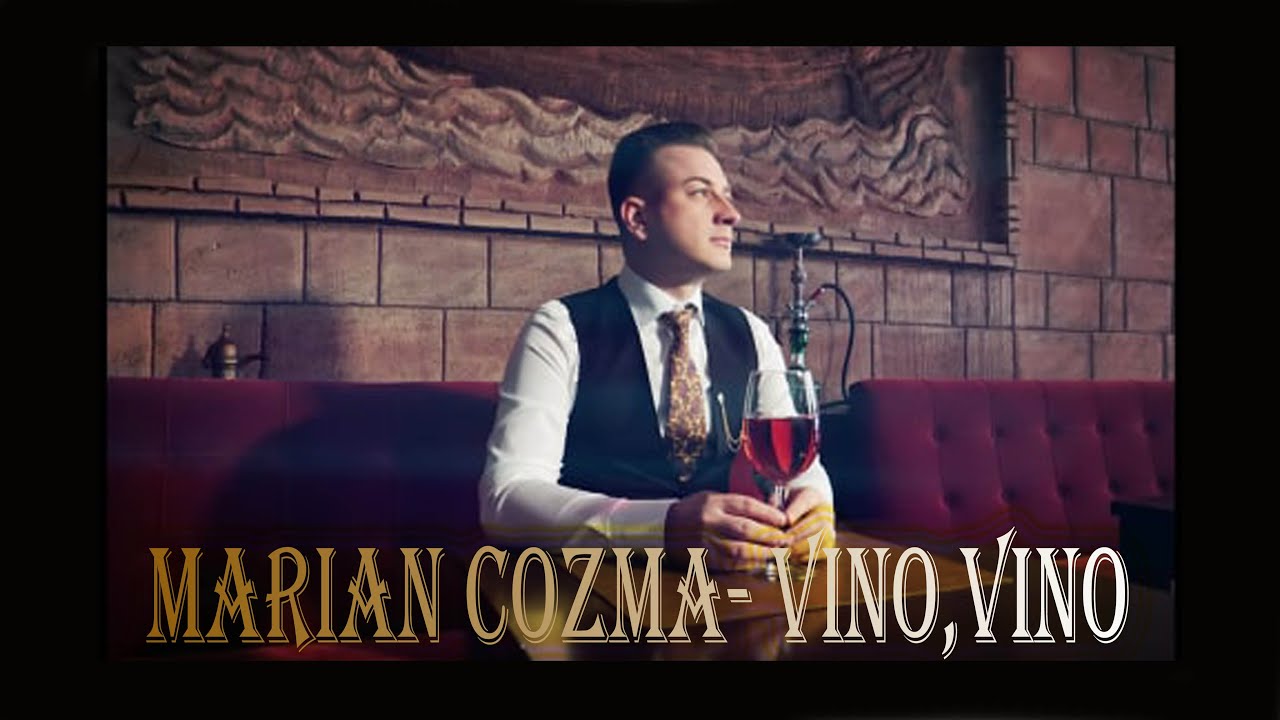 Marian Cozma - Vino,Vino [NEW 4K 2021]