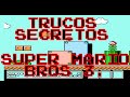 Trucos Secretos: Super Mario Bros.  3 Glitches Nes Mini Classic - Retro Toro