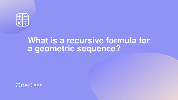 What is the recursive formula for this geometric sequence