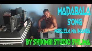 Madabala-Ngelela na Inanga By shikimbi studio shilima