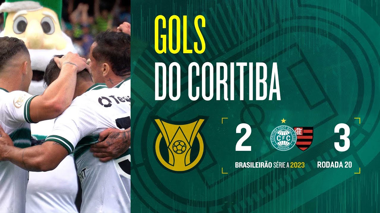 CORITIBA 2 X 3 FLAMENGO | BRASILEIRO 2023 | GOLS DO CORITIBA - YouTube