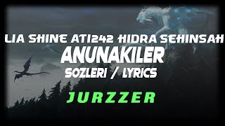 Lia Shine Feat Ati242 Hidra Şehinşah - Anunakiler Sözlerilyrics