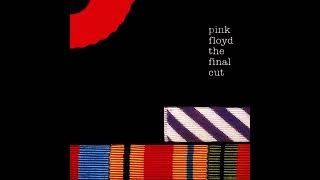 Pink Floyd- The Final Cut