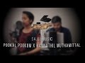 Pookal pookum x kannathil muthamitthal  sajepan  losika exclusive version