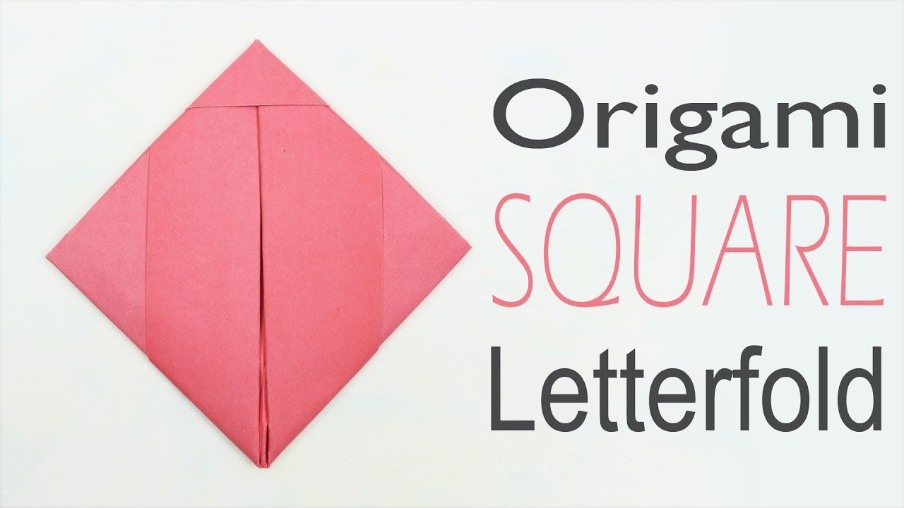 Origami Square Letterfold Tutorial Diy Letter Folding Ideas Youtube