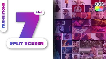 Multiscreen Transitions - 7 Split Screen | Final Cut Pro Template | Tutorial