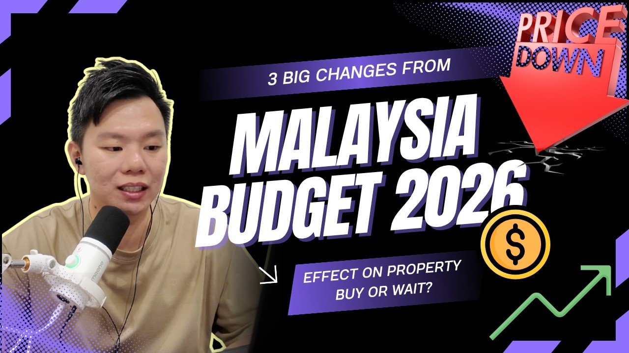 Malaysia Property in 2026: 3 Big Changes from Malaysia Budget 2026 (Buy or Wait?)