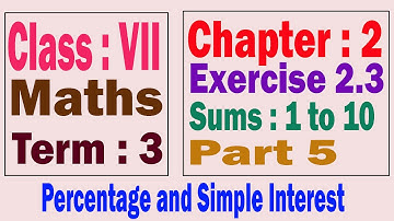 7th Maths Term 3 Chapter 2 Percentage and Simple Interest | Exercise 2.3 | Sums 1 to 10 | Part 5