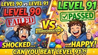 FAILED! I Couldn't Complete Candy Crush Level 90 91 Yesterday 😭 | Very Hard Level