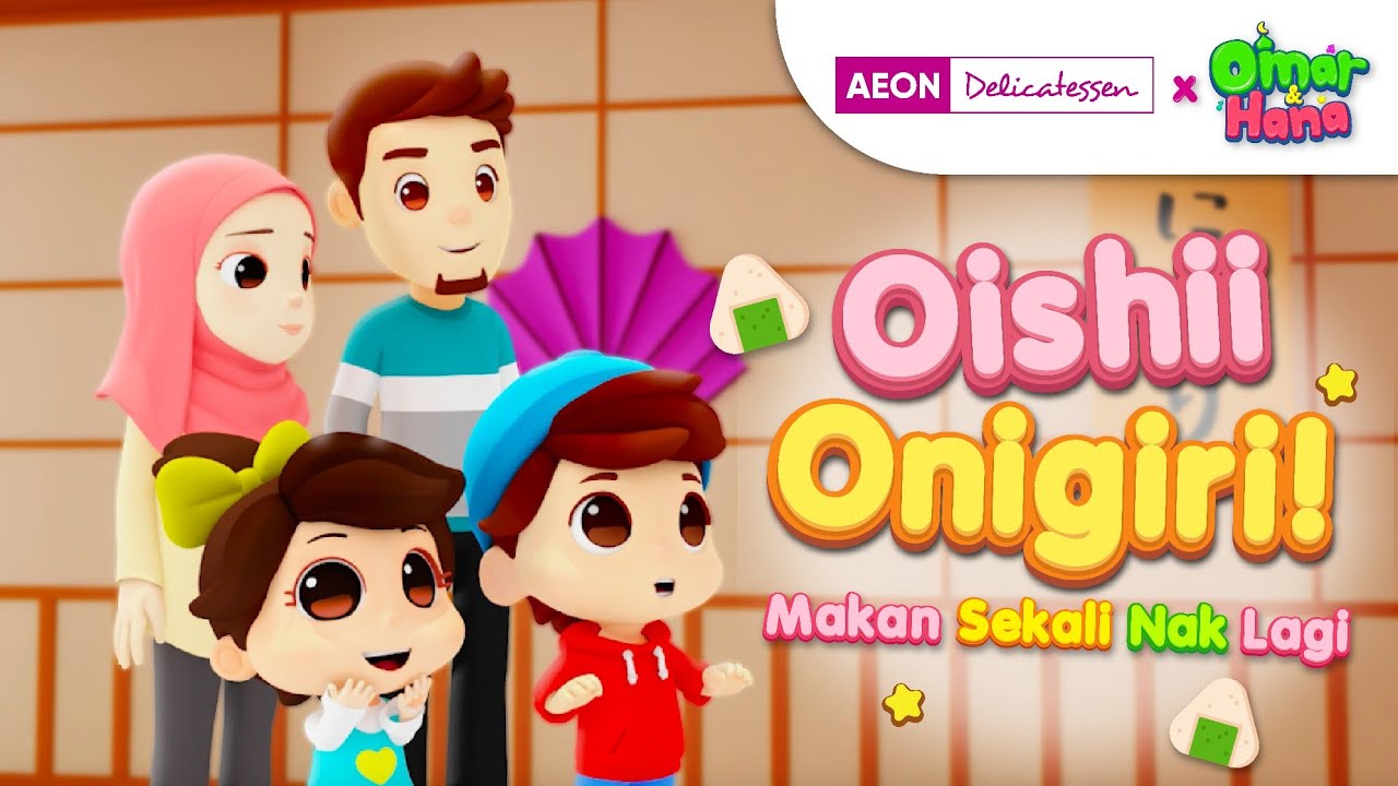 Oishii Onigiri! Makan Sekali Nak Lagi | Omar & Hana x AEON Delicatessen