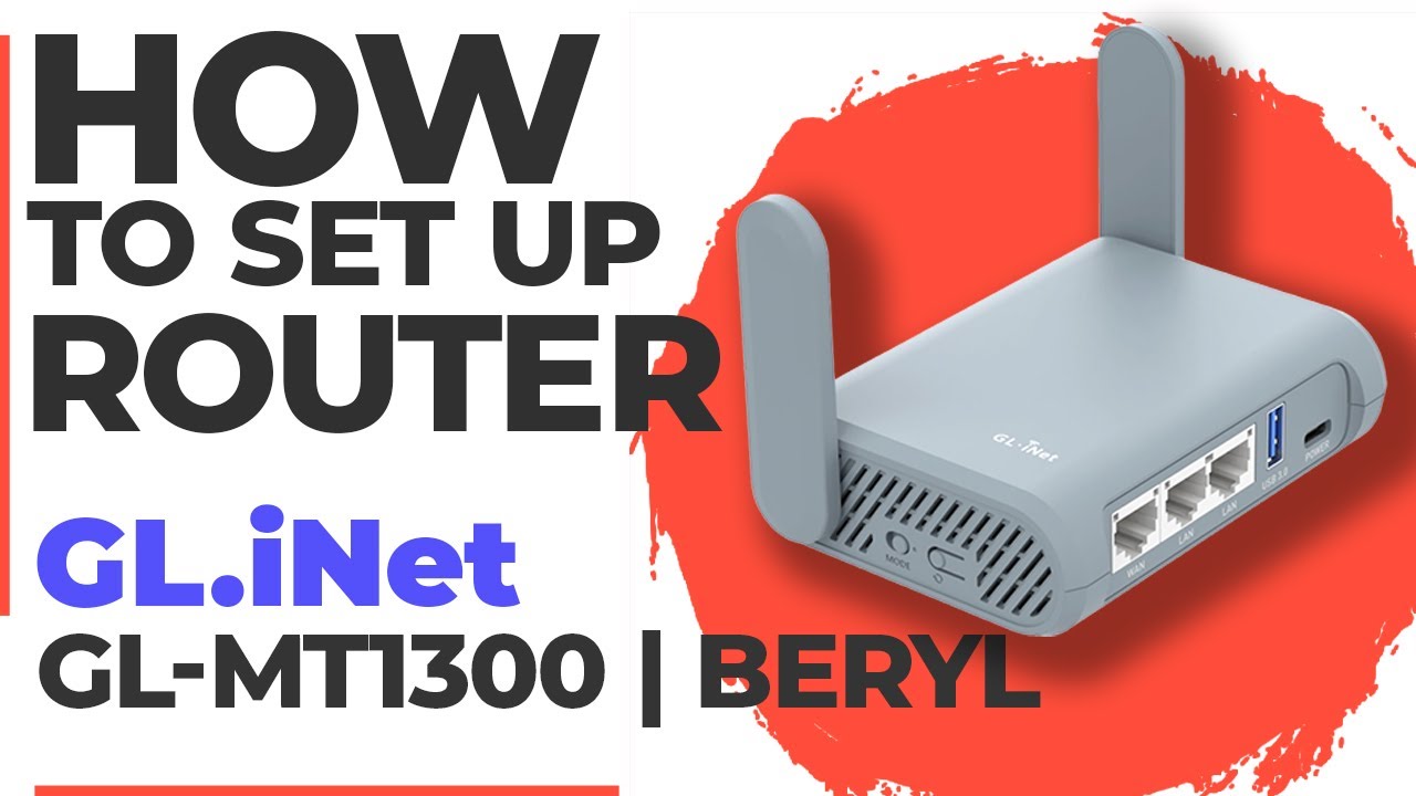 ✓ How to Setup Glinet GL-MT1300 (Beryl) | How to Set Up GL.iNet