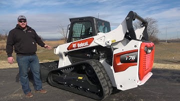 BOBCAT T76 COMPACT TRACK LOADER: A QUICK LOOK