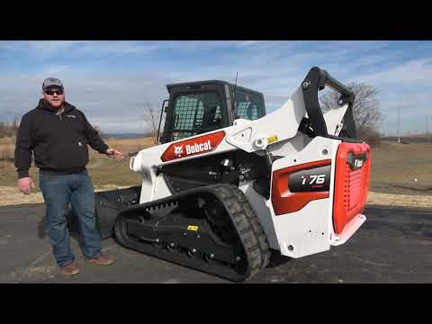 BOBCAT T76 COMPACT TRACK LOADER A QUICK LOOK