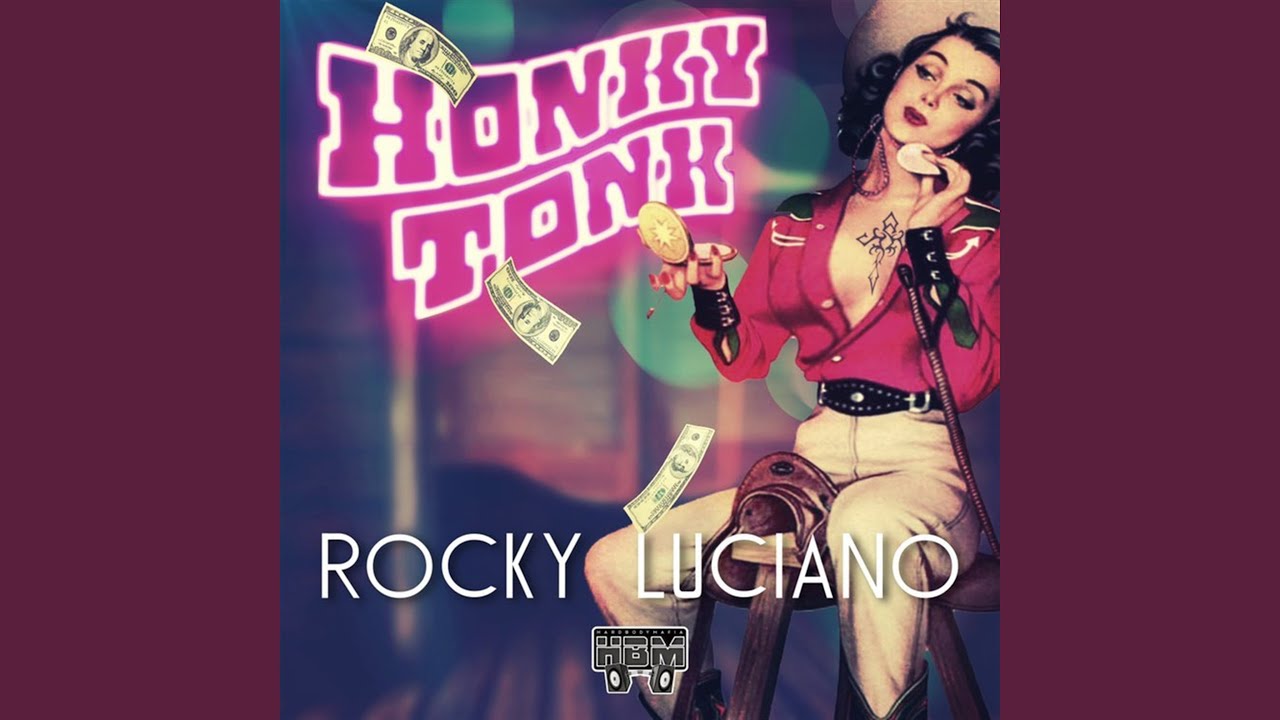 Watch Honkey Tonk on YouTube Watch Honkey Tonk on YouTube